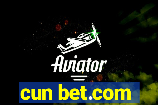 cun bet.com